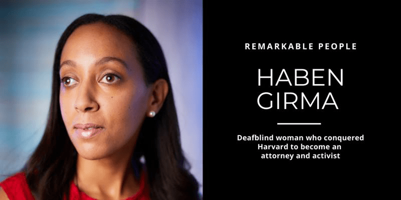 5 Things I Learned from Haben Girma, the First Deafblind Person to Graduate from Harvard Law School 