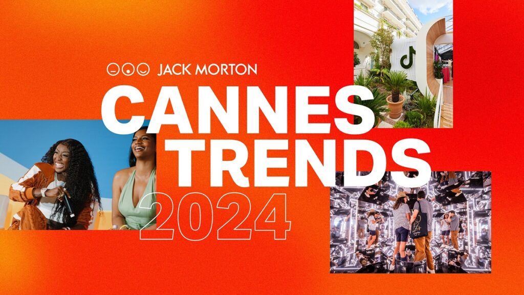 Cannes Lions 2024 Trends Report